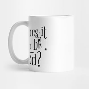 what does it mean to be scared ? Mug